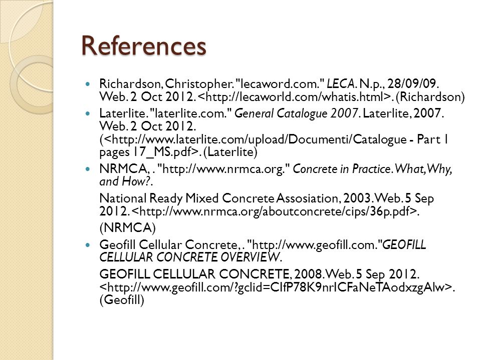 References Richardson, Christopher. lecaword.com. LECA.